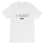 MFxOG “ U Sleep” T-Shirt