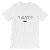 MFxOG “ U Sleep” T-Shirt