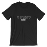 MFxOG “ U Sleep” T-Shirt